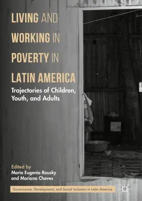 Chaves / Rausky |  Living and Working in Poverty in Latin America | Buch |  Sack Fachmedien