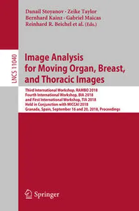 Stoyanov / Taylor / Oktay |  Image Analysis for Moving Organ, Breast, and Thoracic Images | eBook | Sack Fachmedien