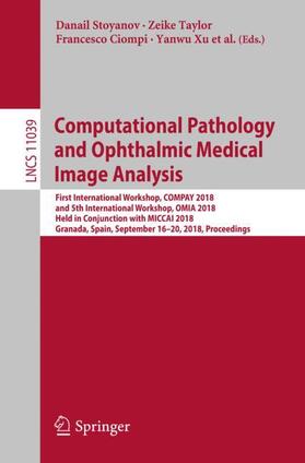Stoyanov / McKenna / Taylor |  Computational Pathology and Ophthalmic Medical Image Analysis | Buch |  Sack Fachmedien