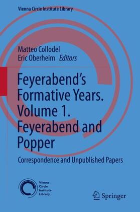 Oberheim / Collodel |  Feyerabend¿s Formative Years. Volume 1. Feyerabend and Popper | Buch |  Sack Fachmedien