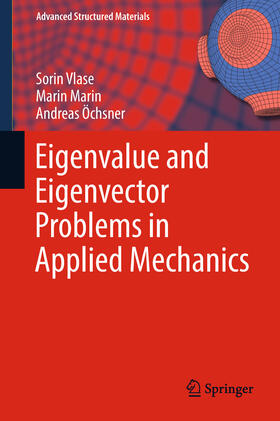 Vlase / Marin / Öchsner |  Eigenvalue and Eigenvector Problems in Applied Mechanics | eBook | Sack Fachmedien