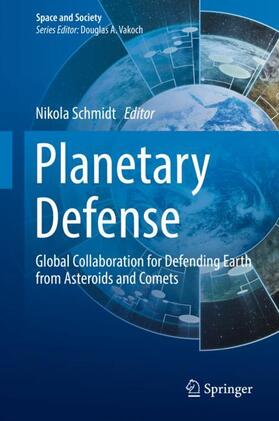 Schmidt |  Planetary Defense | Buch |  Sack Fachmedien
