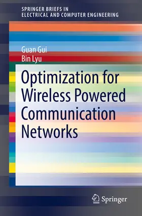 Gui / Lyu | Optimization for Wireless Powered Communication Networks | E-Book | sack.de