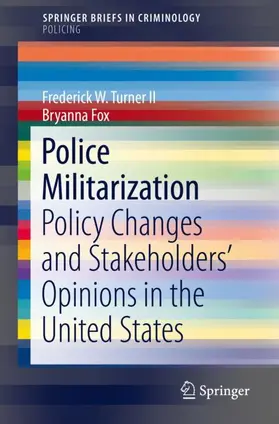 Fox / Turner II |  Police Militarization | Buch |  Sack Fachmedien