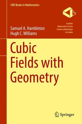 Williams / Hambleton |  Cubic Fields with Geometry | Buch |  Sack Fachmedien