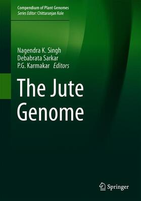 Singh / Sarkar / Karmakar |  The Jute Genome | Buch |  Sack Fachmedien