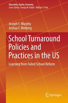 Bleiberg / Murphy |  School Turnaround Policies and Practices in the US | Buch |  Sack Fachmedien