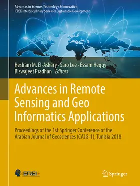 El-Askary / Lee / Heggy |  Advances in Remote Sensing and Geo Informatics Applications | eBook | Sack Fachmedien