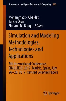 Obaidat / Rango / Ören |  Simulation and Modeling Methodologies, Technologies and Applications | Buch |  Sack Fachmedien