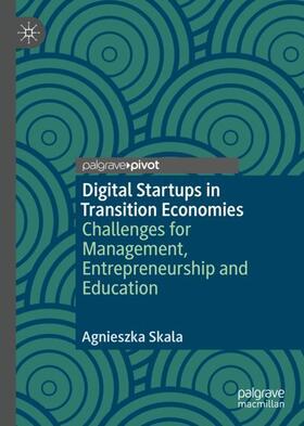 Skala |  Digital Startups in Transition Economies | Buch |  Sack Fachmedien