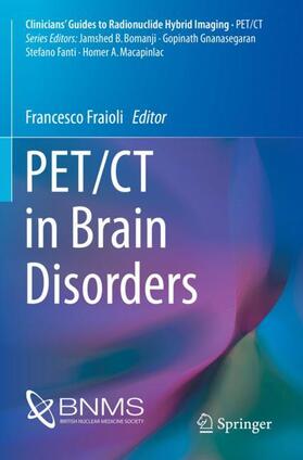 Fraioli |  PET/CT in Brain Disorders | Buch |  Sack Fachmedien
