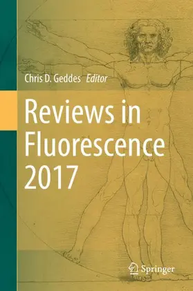 Geddes |  Reviews in Fluorescence 2017 | Buch |  Sack Fachmedien