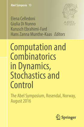 Celledoni / Di Nunno / Ebrahimi-Fard |  Computation and Combinatorics in Dynamics, Stochastics and Control | eBook | Sack Fachmedien