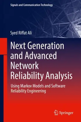 Ali |  Next Generation and Advanced Network Reliability Analysis | Buch |  Sack Fachmedien