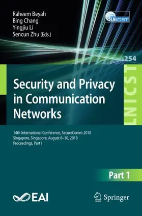 Beyah / Zhu / Chang |  Security and Privacy in Communication Networks | Buch |  Sack Fachmedien