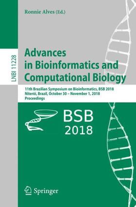 Alves |  Advances in Bioinformatics and Computational Biology | Buch |  Sack Fachmedien