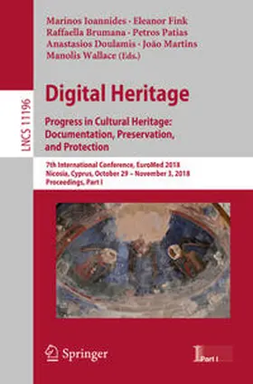 Ioannides / Fink / Brumana |  Digital Heritage. Progress in Cultural Heritage: Documentation, Preservation, and Protection | eBook | Sack Fachmedien