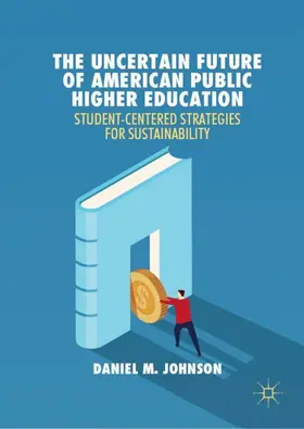 Johnson |  The Uncertain Future of American Public Higher Education | Buch |  Sack Fachmedien