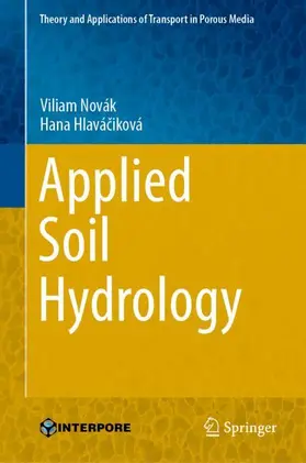 Hlaváciková / Novák / Hlaváciková |  Applied Soil Hydrology | Buch |  Sack Fachmedien