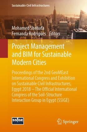 Rodrigues / Shehata | Project Management and BIM for Sustainable Modern Cities | Buch | 978-3-030-01904-4 | sack.de