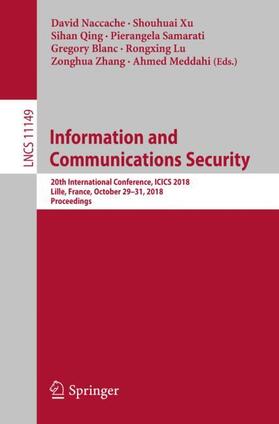 Naccache / Xu / Qing |  Information and Communications Security | Buch |  Sack Fachmedien