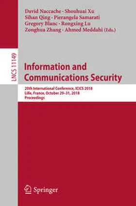 Naccache / Xu / Qing |  Information and Communications Security | eBook | Sack Fachmedien