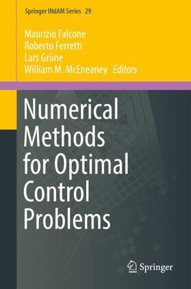 Falcone / McEneaney / Ferretti |  Numerical Methods for Optimal Control Problems | Buch |  Sack Fachmedien