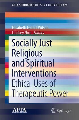 Nice / Esmiol Wilson |  Socially Just Religious and Spiritual Interventions | Buch |  Sack Fachmedien