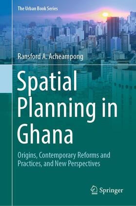 Acheampong |  Spatial Planning in Ghana | Buch |  Sack Fachmedien