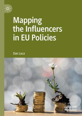 Luca |  Mapping the Influencers in EU Policies | Buch |  Sack Fachmedien