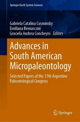 Cusminsky / Concheyro / Bernasconi |  Advances in South American Micropaleontology | Buch |  Sack Fachmedien