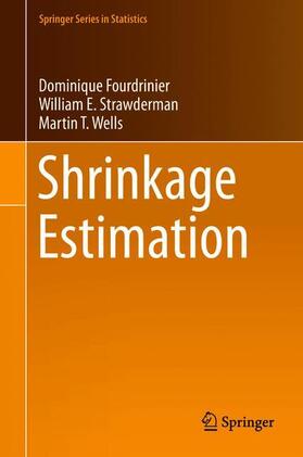 Fourdrinier / Wells / Strawderman |  Shrinkage Estimation | Buch |  Sack Fachmedien