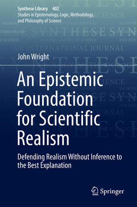 Wright |  An Epistemic Foundation for Scientific Realism | eBook | Sack Fachmedien