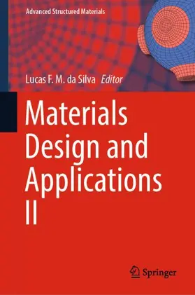 Silva | Materials Design and Applications II | Buch | 978-3-030-02256-3 | sack.de