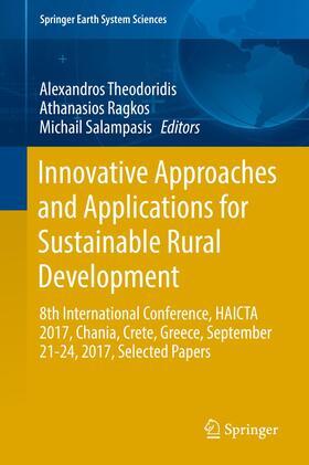 Theodoridis / Salampasis / Ragkos | Innovative Approaches and Applications for Sustainable Rural Development | Buch | 978-3-030-02311-9 | sack.de