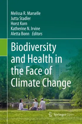 Marselle / Stadler / Bonn |  Biodiversity and Health in the Face of Climate Change | Buch |  Sack Fachmedien