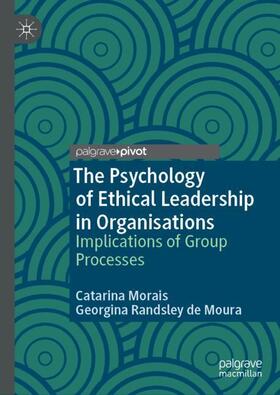 Randsley de Moura / Morais |  The Psychology of Ethical Leadership in Organisations | Buch |  Sack Fachmedien