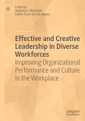 de Aquino / Mickahail |  Effective and Creative Leadership in Diverse Workforces | Buch |  Sack Fachmedien