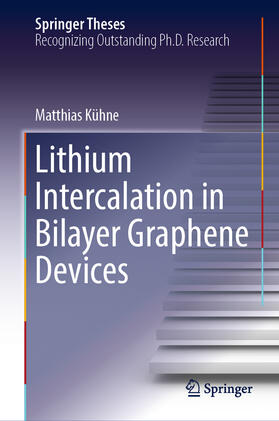 Kühne |  Lithium Intercalation in Bilayer Graphene Devices | eBook | Sack Fachmedien