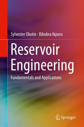 Ikporo / Okotie |  Reservoir Engineering | Buch |  Sack Fachmedien
