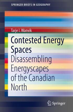 Wanvik |  Contested Energy Spaces | Buch |  Sack Fachmedien