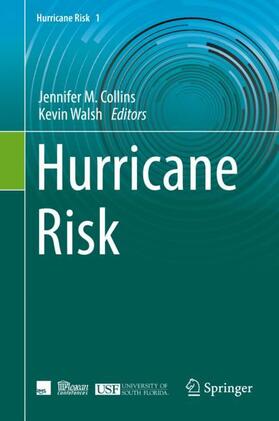 Walsh / Collins |  Hurricane Risk | Buch |  Sack Fachmedien