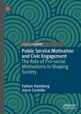 Costello / Homberg |  Public Service Motivation and Civic Engagement | Buch |  Sack Fachmedien