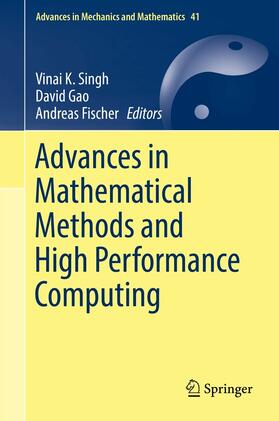 Singh / Gao / Fischer |  Advances in Mathematical Methods and High Performance Computing | eBook | Sack Fachmedien