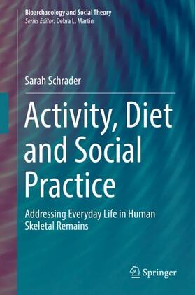 Schrader |  Activity, Diet and Social Practice | Buch |  Sack Fachmedien