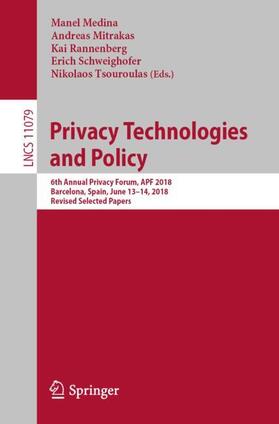Medina / Mitrakas / Tsouroulas |  Privacy Technologies and Policy | Buch |  Sack Fachmedien