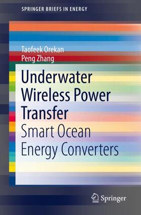 Zhang / Orekan |  Underwater Wireless Power Transfer | Buch |  Sack Fachmedien