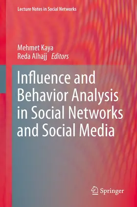 Kaya / Alhajj | Influence and Behavior Analysis in Social Networks and Social Media | E-Book | sack.de