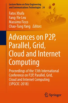 Xhafa / Leu / Ficco |  Advances on P2P, Parallel, Grid, Cloud and Internet Computing | eBook | Sack Fachmedien