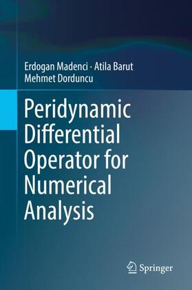 Madenci / Dorduncu / Barut |  Peridynamic Differential Operator for Numerical Analysis | Buch |  Sack Fachmedien